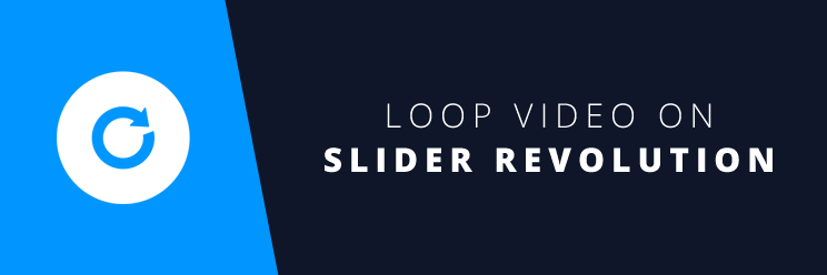 Loop Video on Slider Revolution